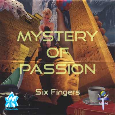 Mystery of Passion, musique de Six Fingers